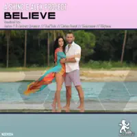 Believe (Original Radio Edit ) — A.Shine & Alex Project