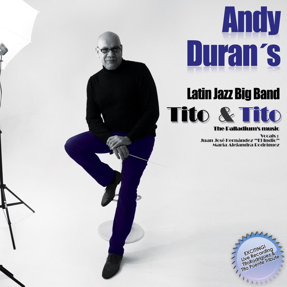 ‎Tito & Tito (The Palladium's Music) - Andy Duran's Latin Jazz Bandの ...