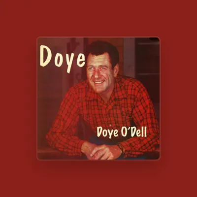 Listen to Doye O'Dell, watch music videos, read bio, see tour dates & more!