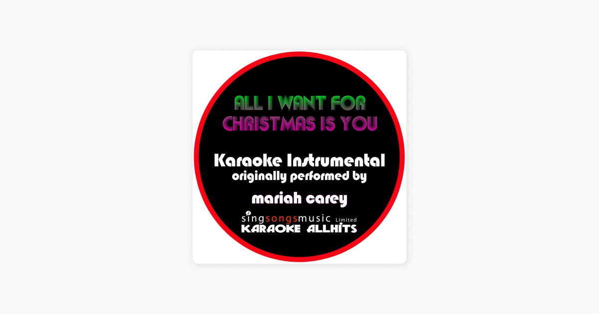 all i want for christmas is you originally performed by mariah carey instrumental version single by karaoke all hits on apple music - All I Want For Christmas Is You Instrumental all i want for christmas is you originally performed by mariah carey instrumental version single by karaoke all hits on apple music - All I Want For Christmas Is You Instrumental