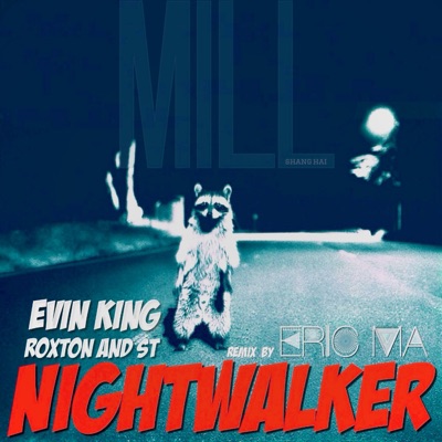 Nightwalker (feat. Roxton & ST) - Single