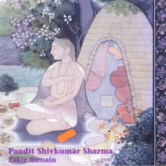 Shivkumar Sharma - Santoor by Pandit Shivkumar Sharma & Zakir Hussain album reviews, ratings, credits