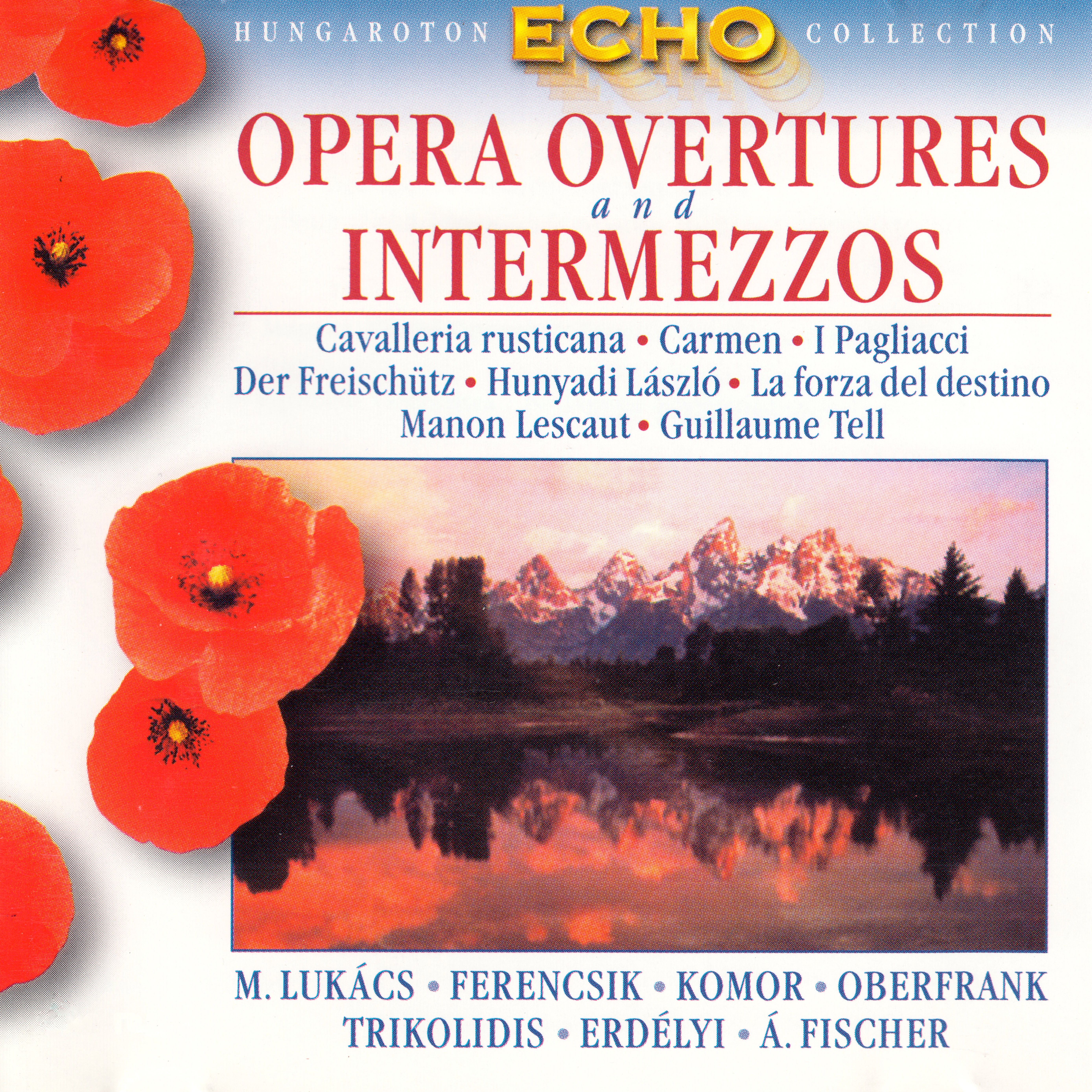 Opera Overtures and Intermezzos (Hungaroton Classics)