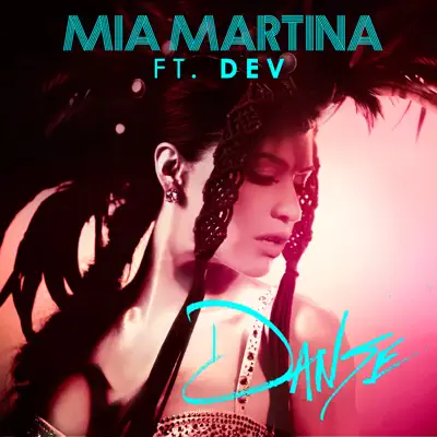 Danse (feat. Dev) - Single - Mia Martina