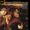 Victoria: Missa Vidi speciosam & Other Sacred Music