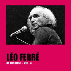 Léo Ferré at His Best, Vol. 3 - Leo Ferre