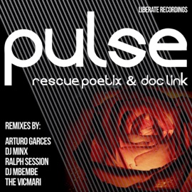 Pulse (Drumm Mix) Rescue Poetix & Doc Link