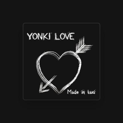 Listen to Yonki Love, watch music videos, read bio, see tour dates & more!