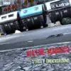 Stream & download Street Underground - Single