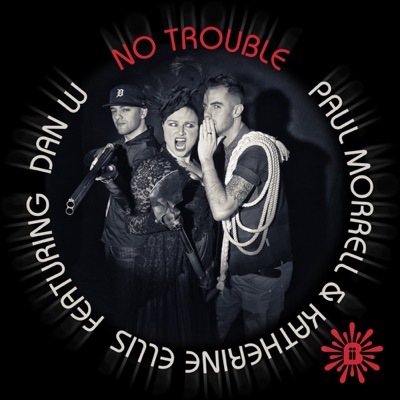 No Trouble (feat. Dan W) [Remixes]