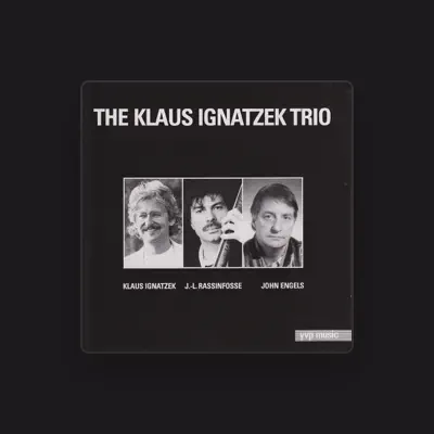 Listen to The Klaus Ignatzek Trio, watch music videos, read bio, see tour dates & more!