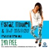 Im Free (Remixes) [feat. Mellow Soul]