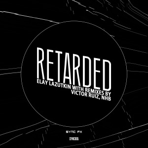 Retarded - Single