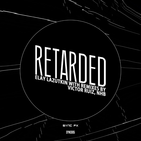 Retarded - Single