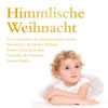 Frédéric Sonntag Weihnachtsoratorium, BWV 248: Teil V - "Am Sonntag Nach Neujahr - Ehre Sei Dir, Gott, Gesungen" Himmlische Weihnacht - Es ist erschienen die heilsame Gnade Gottes - Nun komm, der Heiden Heiland - Tochter Zion, freue dich - Herrscher des Himmels - Sonata Natalis