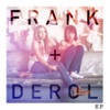 Frank + Derol - EP artwork