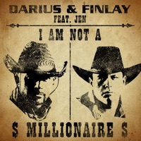 I Am Not a Millionaire (feat. Jen) - Darius & Finlay