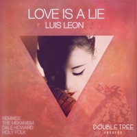 Love Is a Lie - EP - Luis León
