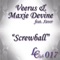 Screwball (feat. Xaver) - Veerus & Maxie Devine lyrics