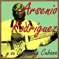 Se Formó el Bochinche (Son Montuno) — Arsenio Rodríguez