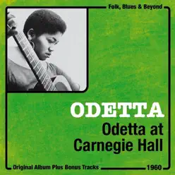 Odetta At Carnegie Hall (Live) [Bonus Track Version] - Odetta