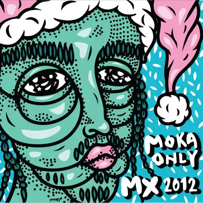 Martian XMAS 2012 - Moka Only Martian XMAS 2012 - Moka Only