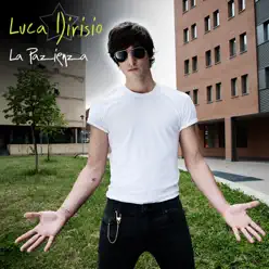 La Pazienza - Single - Luca Dirisio