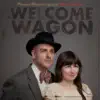 The Welcome Wagon - I'm Not Fine