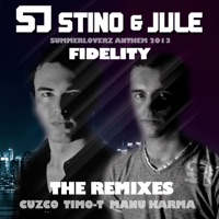 Fidelity Remixes - Single - Stino & Jule