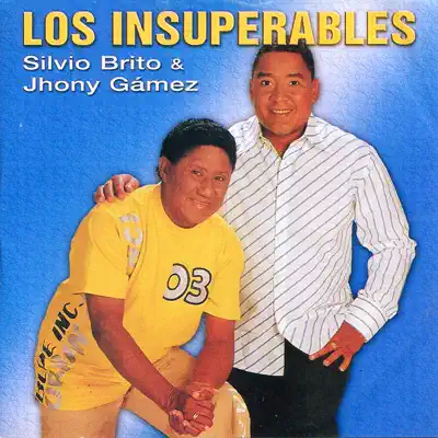 Los Insuperables - Silvio Brito Los Insuperables - Silvio Brito
