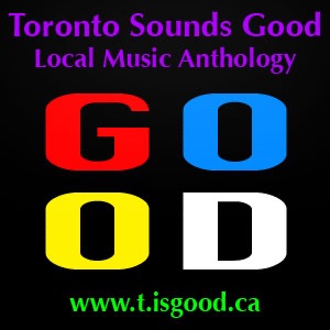 Toronto Sounds Good: A Local Music Anthology cover