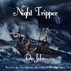 Night Tripper - Dr. John