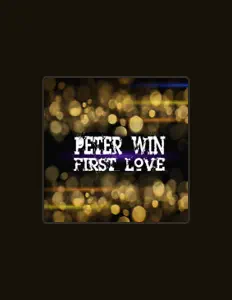 收听 Peter Win、观看音乐视频、阅读小传、查看巡演日期等 ！