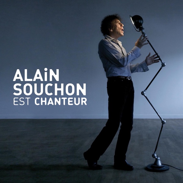 Alain Souchon est chanteur - Alain Souchon