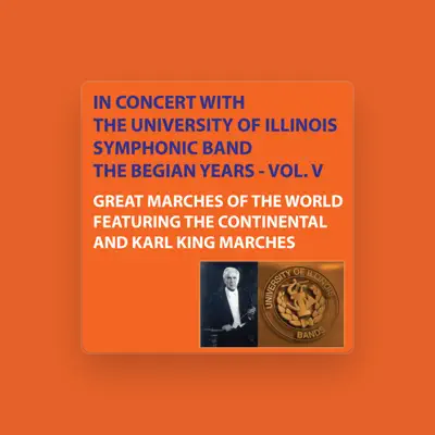 Listen to University of Illinois Symphonic Band, watch music videos, read bio, see tour dates & more!