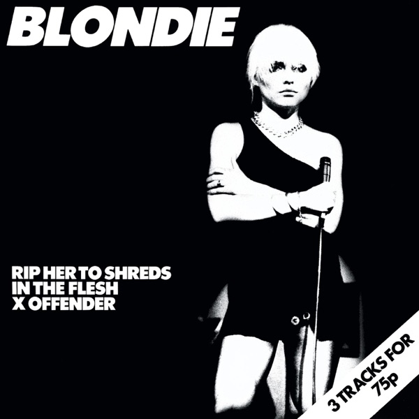 Rip Her to Shreds - EP - Blondie