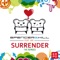 Surrender (feat. Ari) [Quintino Remix] - Spencer & Hill lyrics