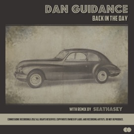 Back in the Day (Seathasky Chillstep Remix) Dan Guidance