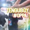 #oppai - TENGUBOY lyrics