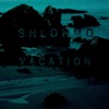 Vacation - Single, 2012