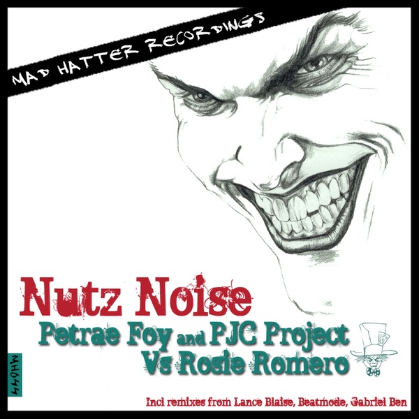 Nutz Noise (Remixes) [Petrae Foy & PJC Project vs. Rosie Romero]