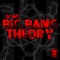 Big Bang Theory - DJ Jace lyrics