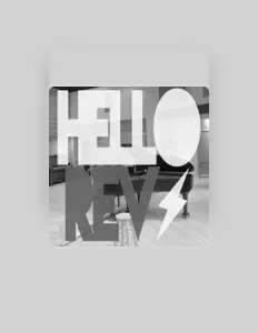 收听 Hello Rev、观看音乐视频、阅读小传、查看巡演日期等 ！