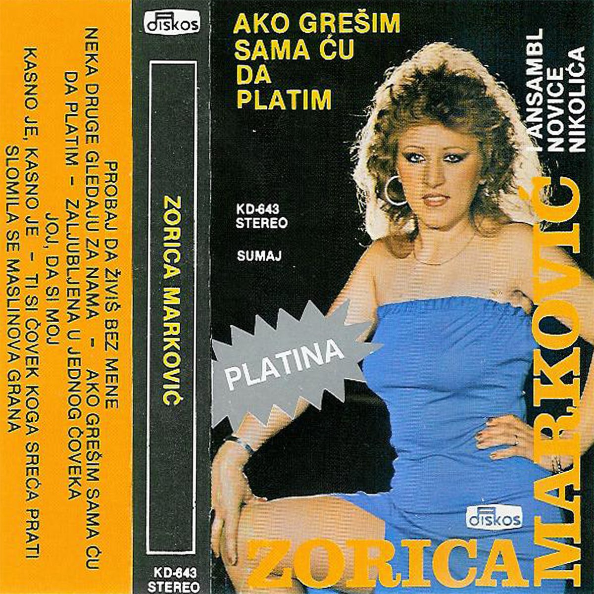 Ako Gresim Sama Cu Da Platim (Serbian Music) - Album by Zorica Marković -  Apple Music