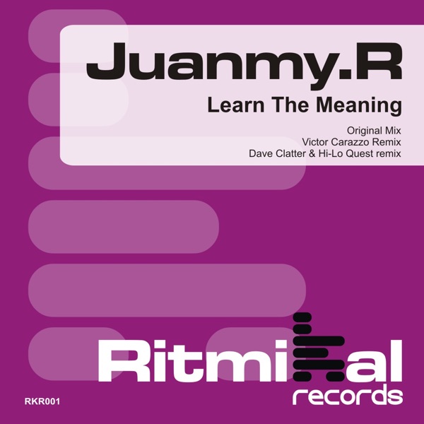 Learn the Meaning - Single - Juanmy.R