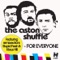 For Everyone (Stupid Fresh Remix) - The Aston Shuffle lyrics