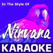 Karaoke in the Style of Nirvana - EP