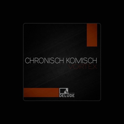 Listen to Chronisch Komisch, watch music videos, read bio, see tour dates & more!