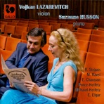 Strauss, Ravel, Chausson, Heifetz & Elgar: Violin & Piano Works