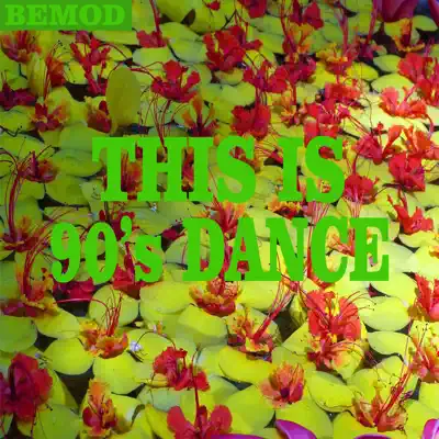Listen to This Is 90's Dance by Various Artists